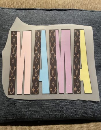 Mama iron on heat transfers